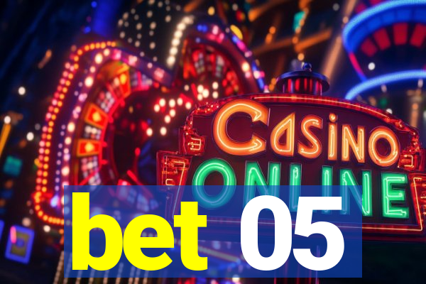 bet 05